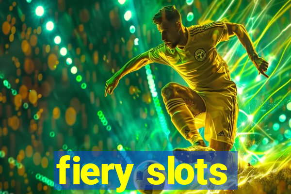 fiery slots